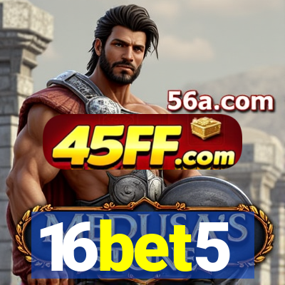 16bet5