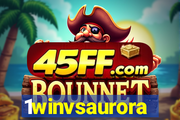 1winvsaurora