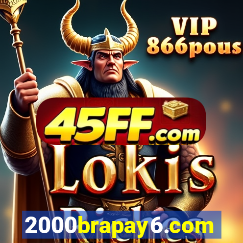 2000brapay6.com