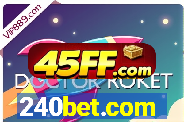 240bet.com