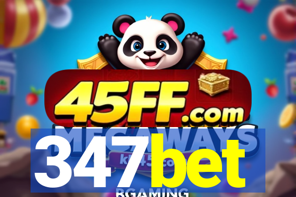 347bet