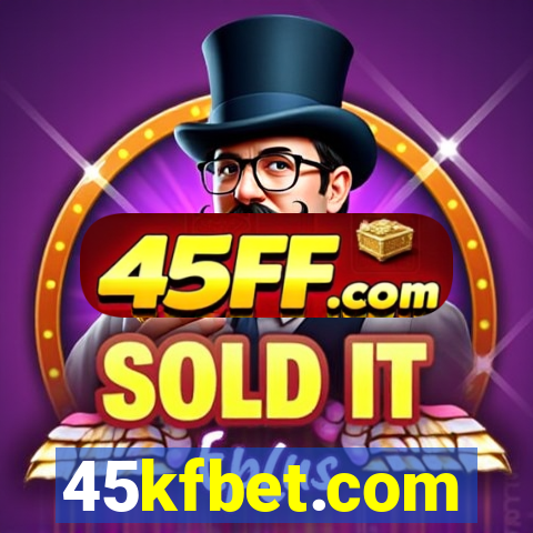 45kfbet.com