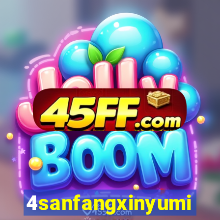 4sanfangxinyuming.com
