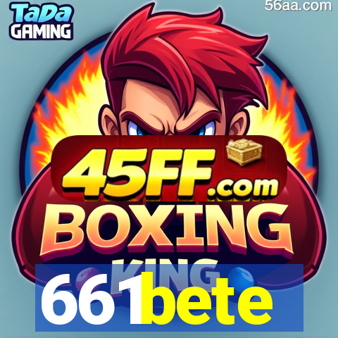 661bete