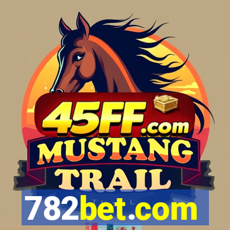 782bet.com