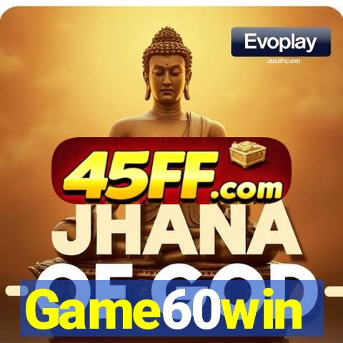 Game60win