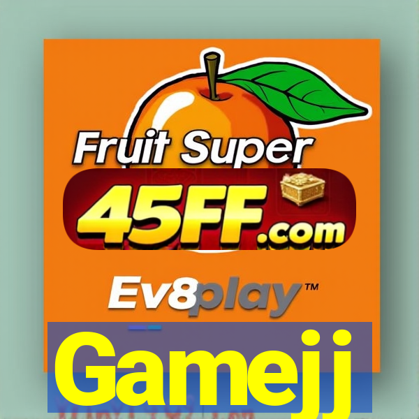 Gamejj
