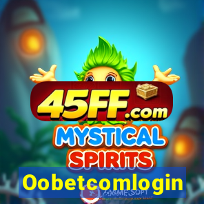 Oobetcomlogin