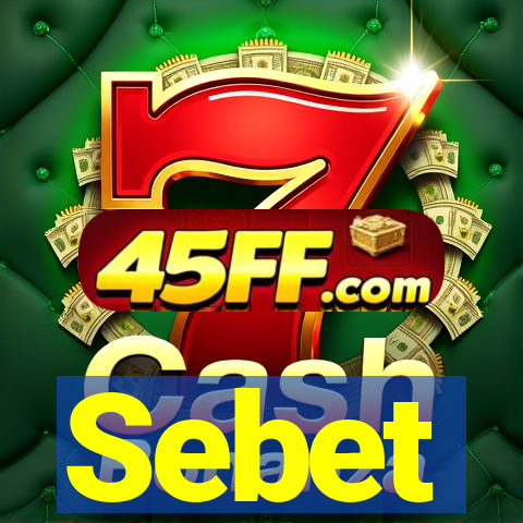 Sebet
