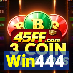 Win444