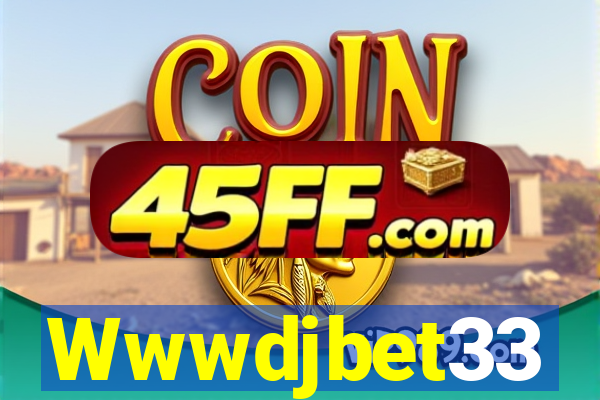 Wwwdjbet33