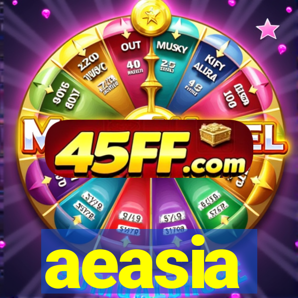 aeasia
