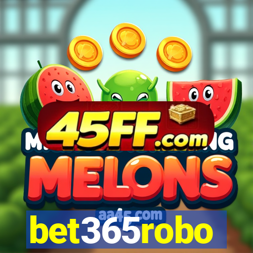bet365robo