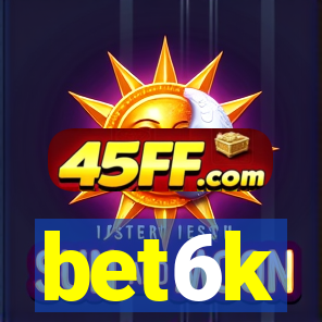 bet6k