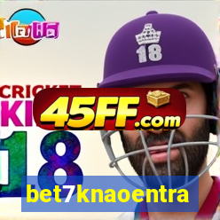 bet7knaoentra