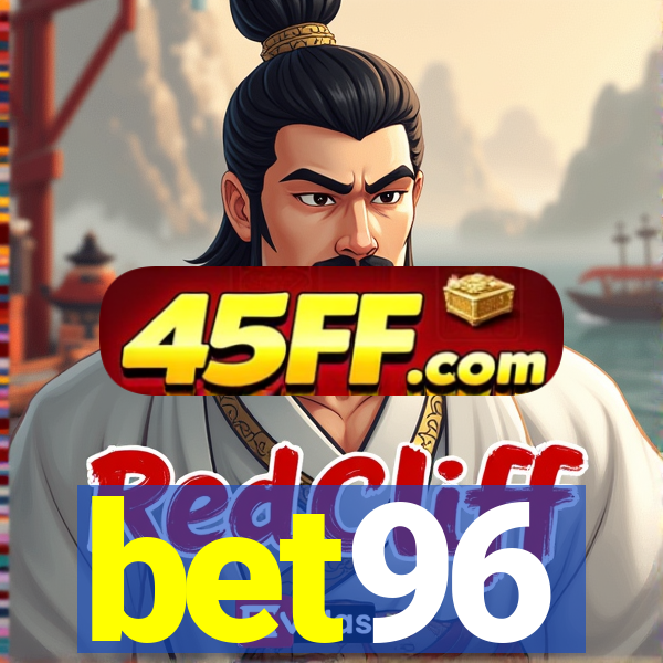 bet96
