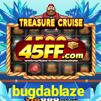 bugdablaze