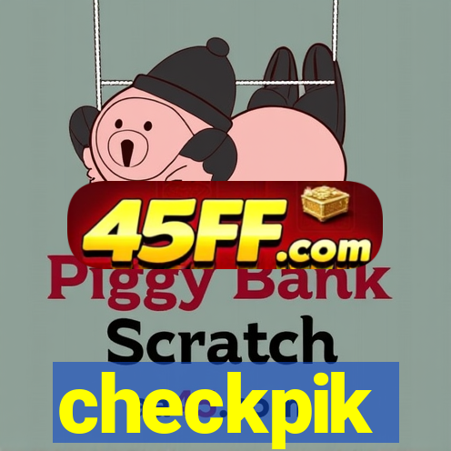 checkpik