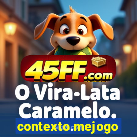 contexto.mejogo