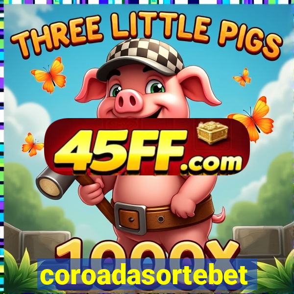 coroadasortebet.com