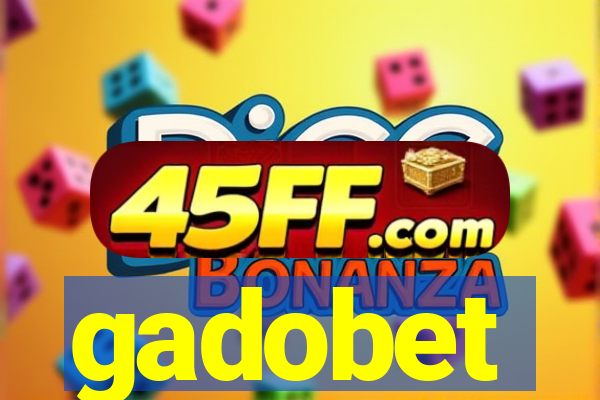 gadobet
