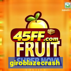 giroblazecrash