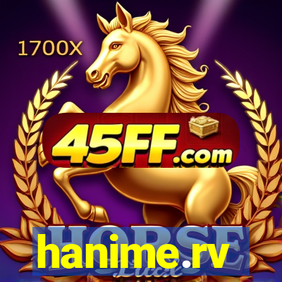 hanime.rv