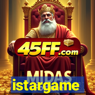 istargame