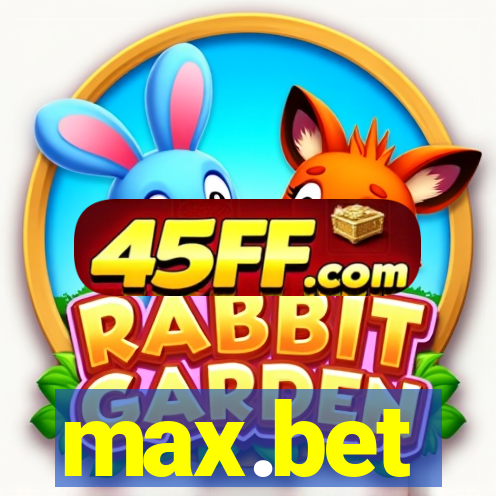 max.bet