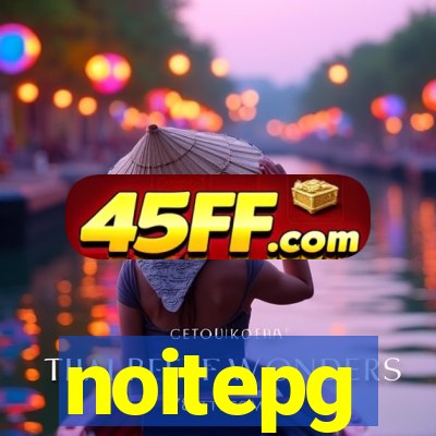 noitepg