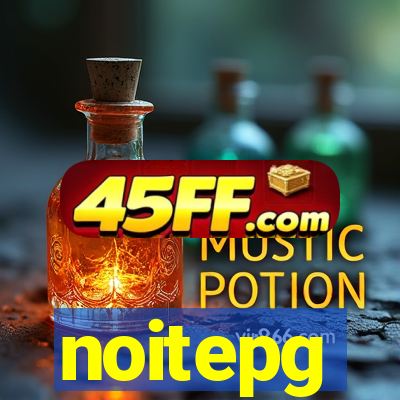 noitepg