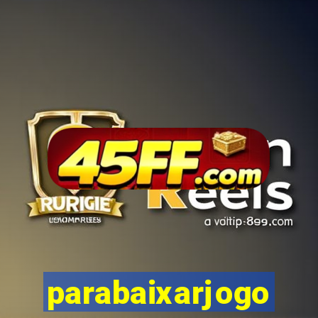 parabaixarjogo