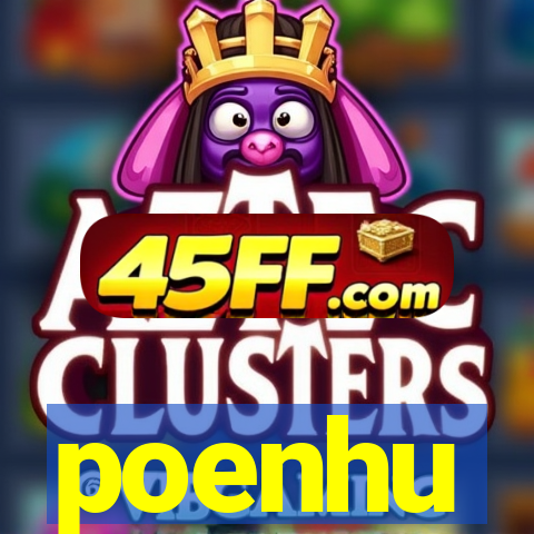 poenhu