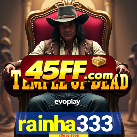 rainha333