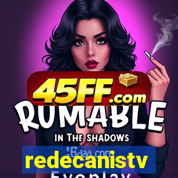redecanistv