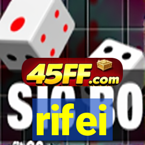 rifei