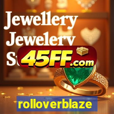 rolloverblaze