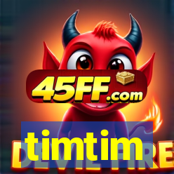 timtim