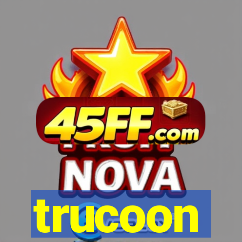 trucoon