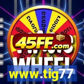 www.tig77
