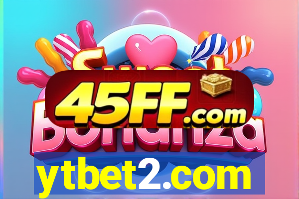 ytbet2.com